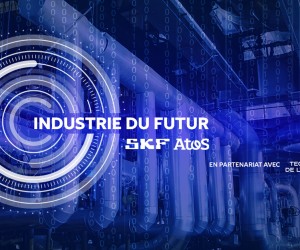 SKF et Atos : ensemble pour relever le défi de l’industrie du futur