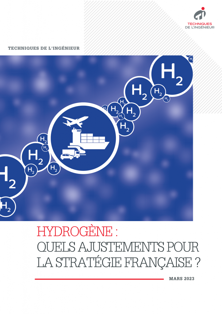 “Hydrogen: what adjustments for the French strategy?” – White paper