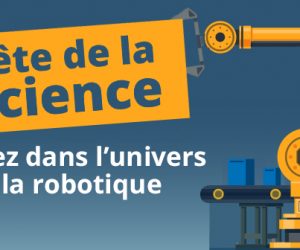 Fête de la Science&nbsp;: découvrez notre offre dédiée à la robotique&nbsp;!