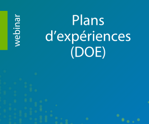 Optimisez vos analyses grâce aux plans d’expériences (DOE) - REPLAY