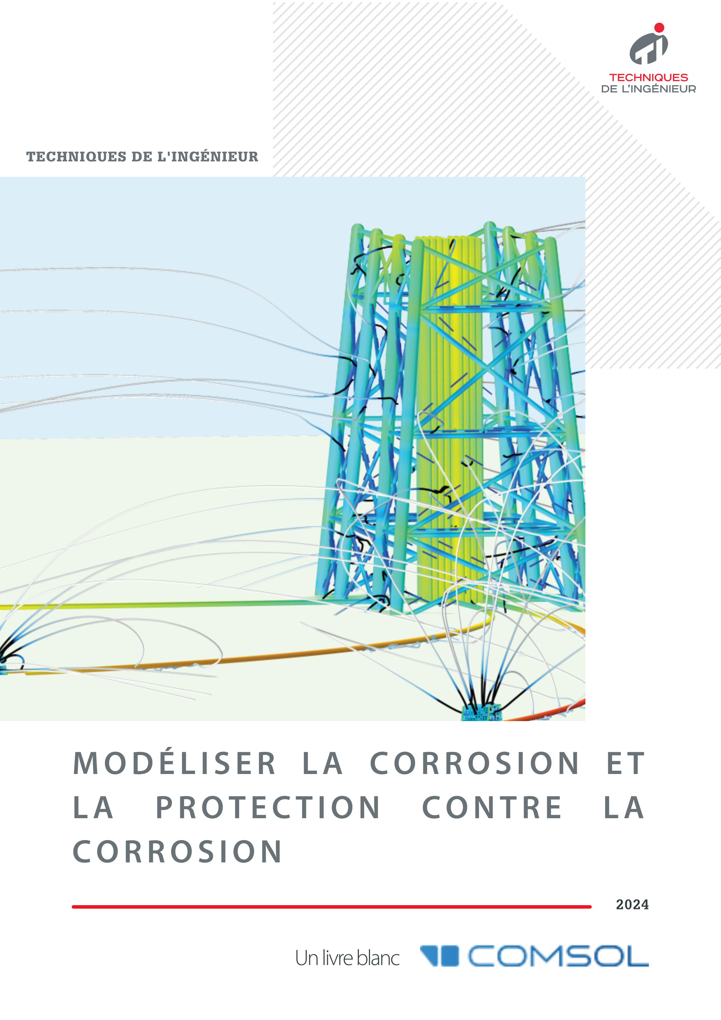 Livre blanc : Modéliser la corrosion et la protection contre la corrosion