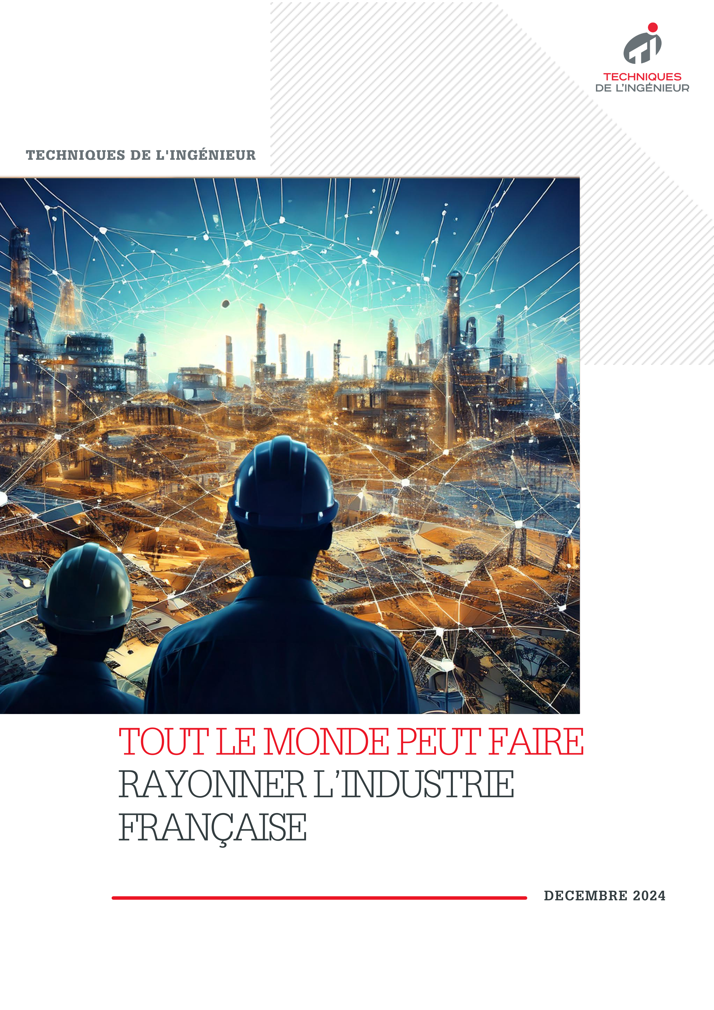 Tout le monde peut faire rayonner l’industrie française